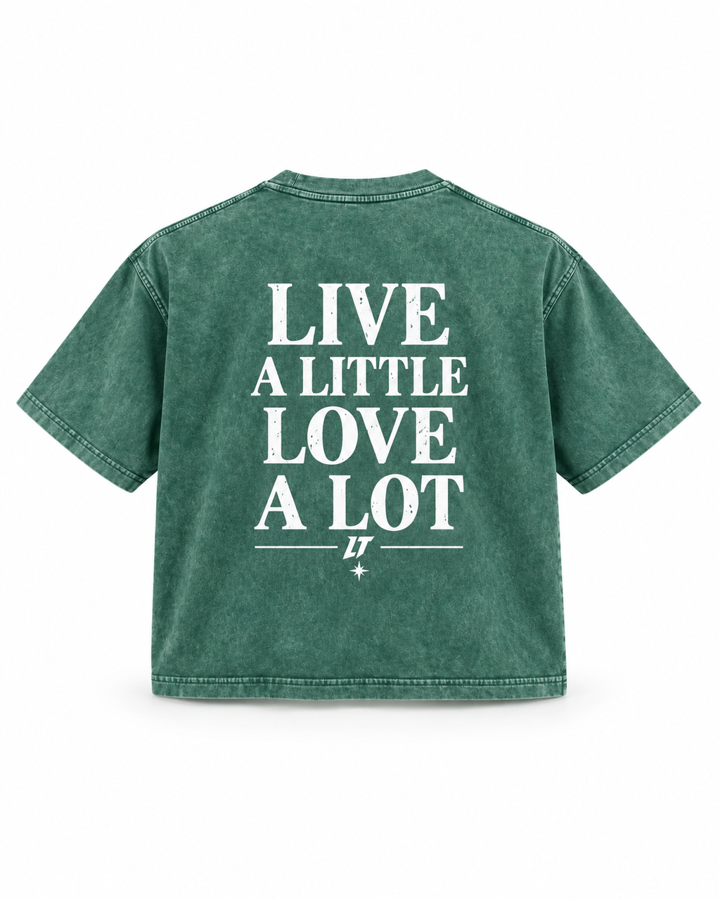 LIVE A LITTLE LOVE A LOT TEE — verde, print trasero